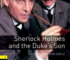 Sherlock Holmes and the Duke’s Son